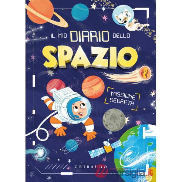Mio diario dello spazio (Il)