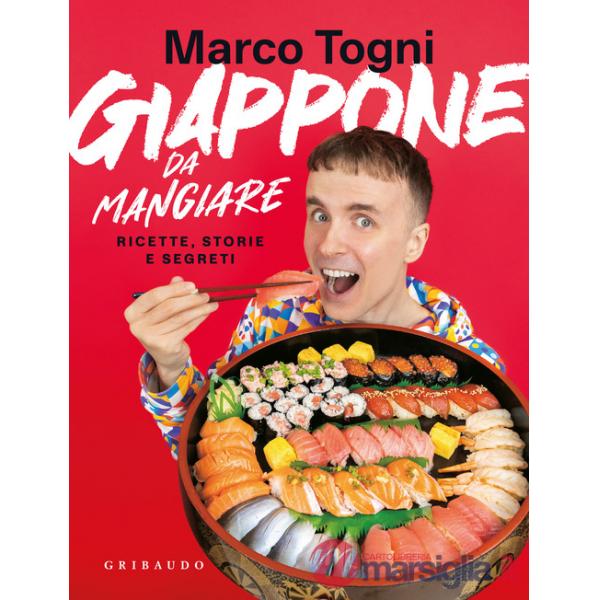 Giappone da mangiare. Ricette, storie e segreti