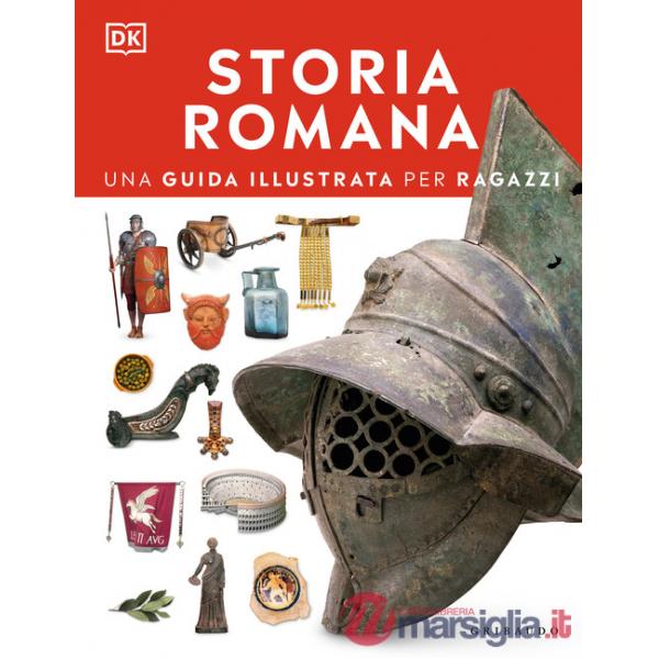 Storia romana. Una guida illustrata per ragazzi. Con Poster