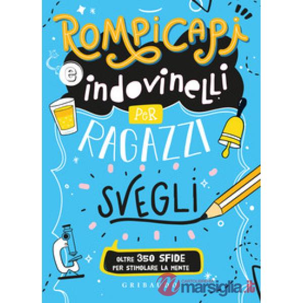 Rompicapi e indovinelli per ragazzi svegli
