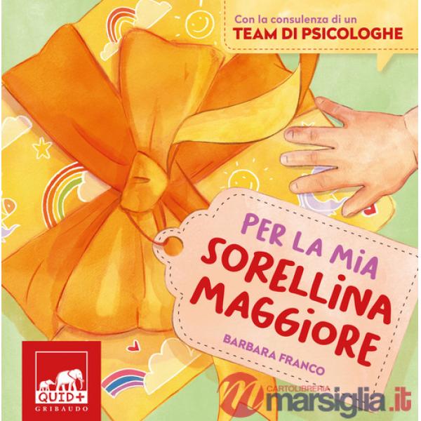 Per la mia sorellina maggiore. Ediz. a colori
