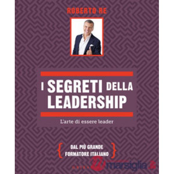 Segreti della leadership. L'arte di essere leader (I)