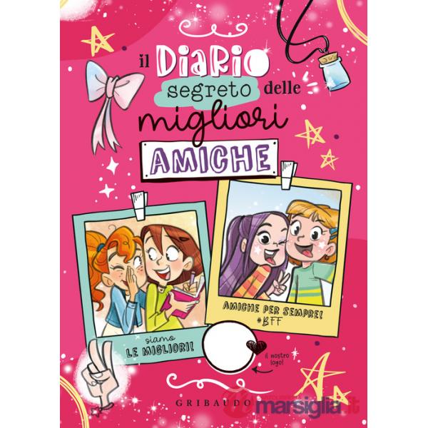 Diario segreto delle migliori amiche (Il)