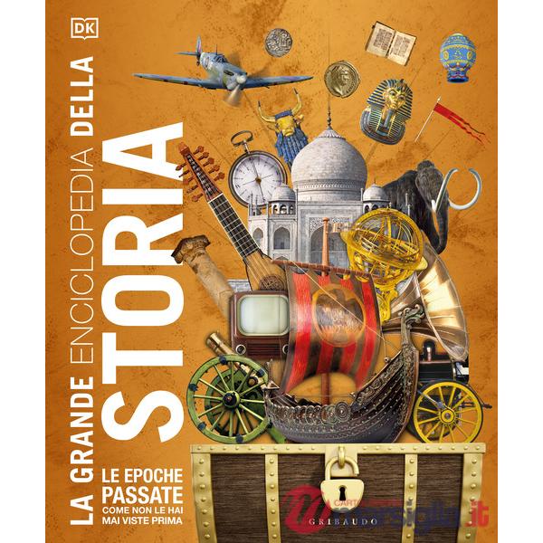 Grande enciclopedia della storia. Ediz. illustrata (La)