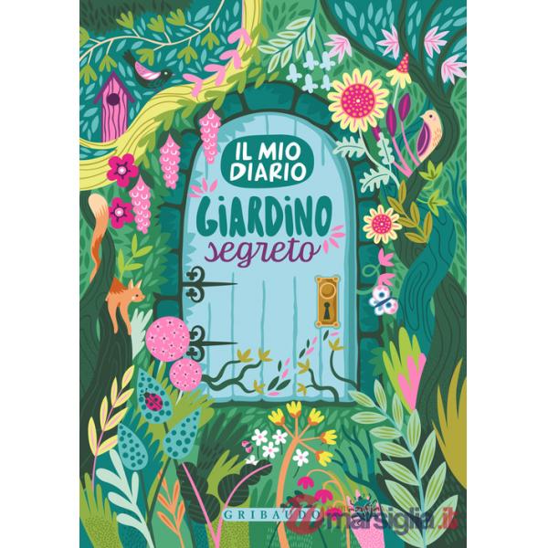 Giardino segreto. Il mio diario