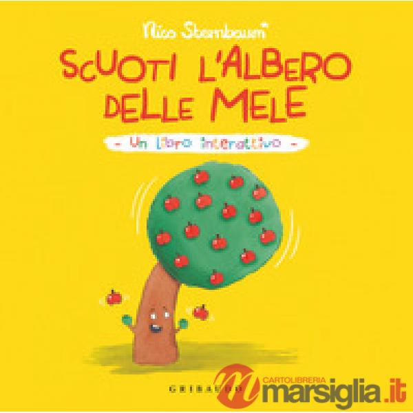 Scuoti l'albero delle mele. Un libro interattivo. Ediz. a colori