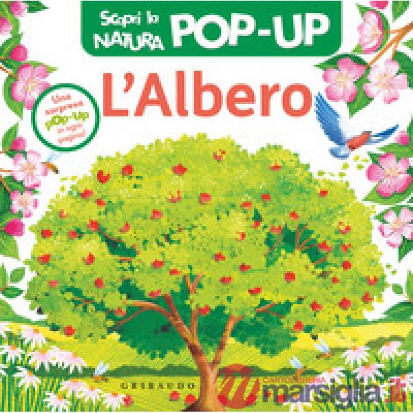 Albero. Scopri la natura pop-up. Ediz. a colori (L')