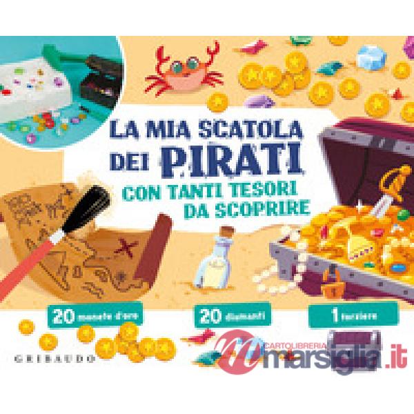 Mia scatola dei pirati con tanti tesori da scoprire. Ediz. a colori. Con 20 monete d'oro, 20 diamanti e 1 forziere (La)