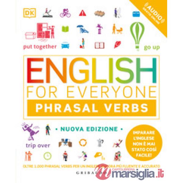 English for everyone. English phrasal verbs. Nuova ediz.