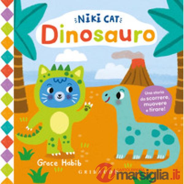 Dinosauro. Niki cat. Ediz. a colori
