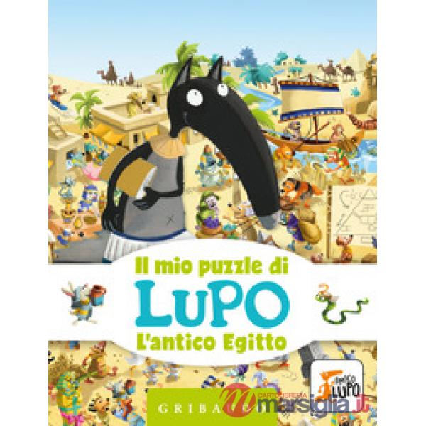 Antico Egitto. Il mio puzzle di Lupo. Amico Lupo. Ediz. a colori. Con puzzle (L')