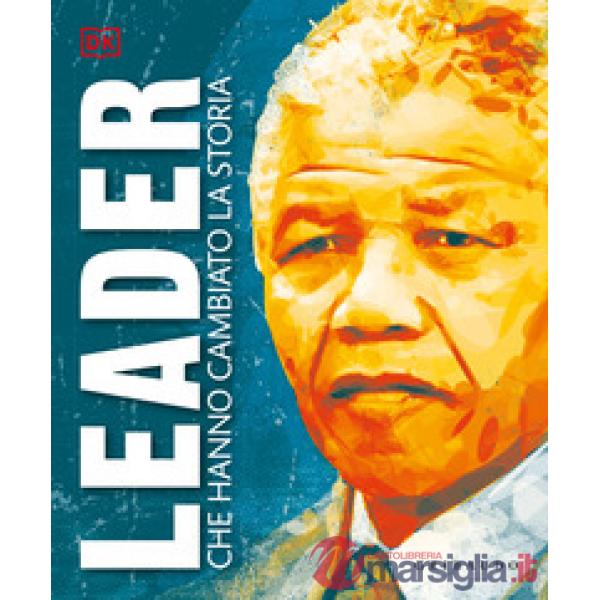 Leader che hanno cambiato la storia