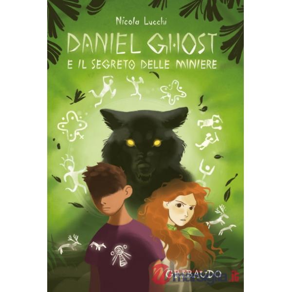 Daniel Ghost e il segreto delle miniere