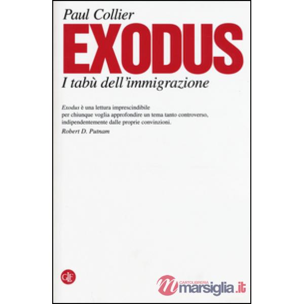 Exodus. I tabù dell'immigrazione