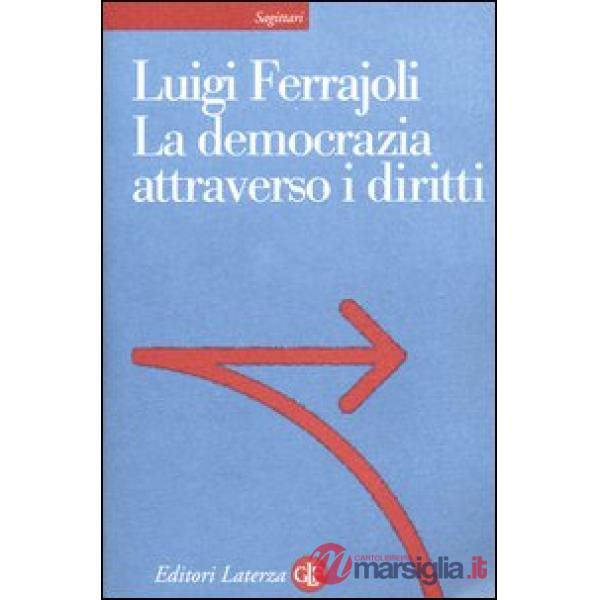 Democrazia attraverso i diritti (La)