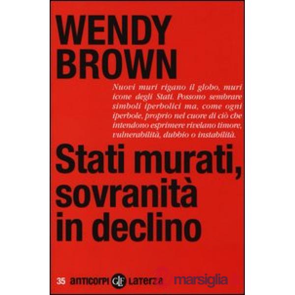 Stati murati, sovranità in declino