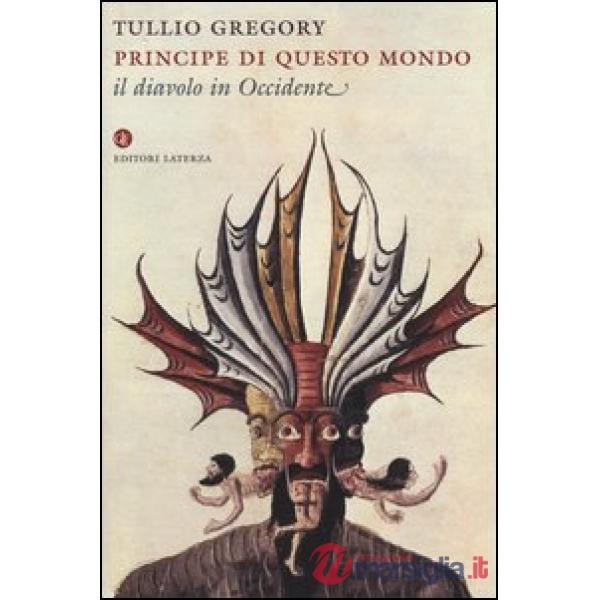 Principe di questo mondo. Il diavolo in Occidente