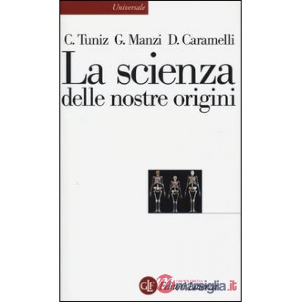 Scienza delle nostre origini (La)