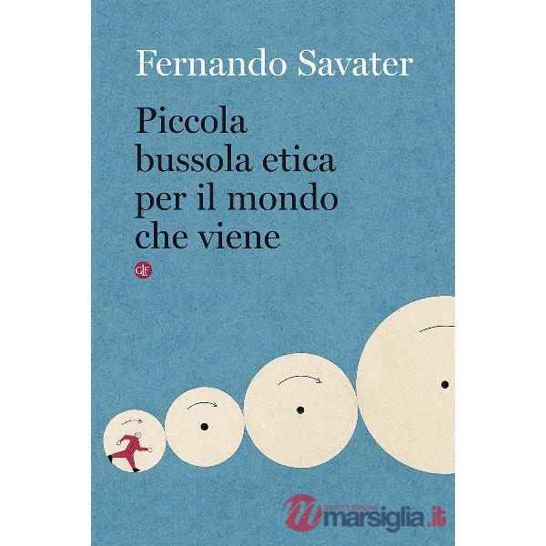 Piccola bussola etica per il mondo che viene