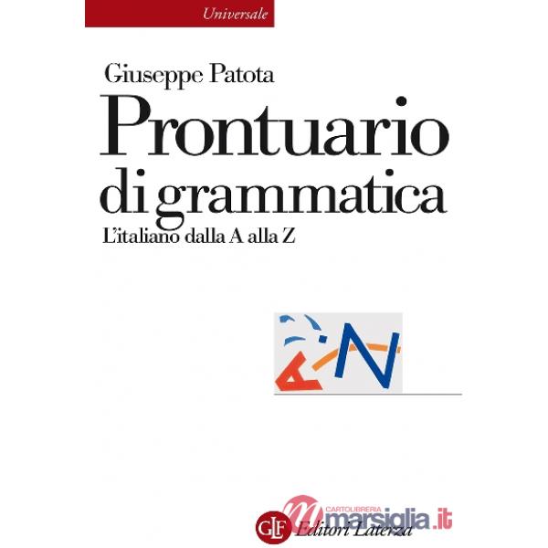 Prontuario di grammatica. L'italiano dalla A alla Z