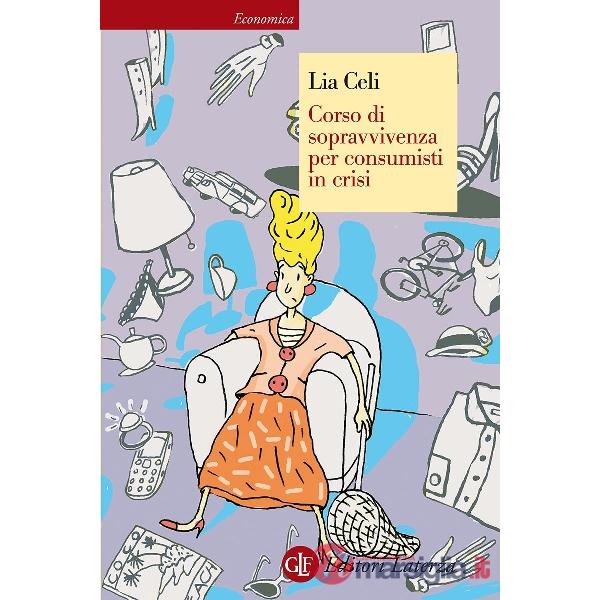 Corso di sopravvivenza per consumisti in crisi