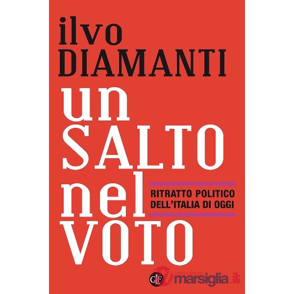 Salto nel voto. Ritratto politico dell'Italia di oggi (Un)