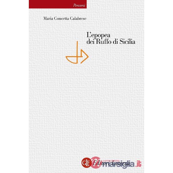 Epopea dei Ruffo di Sicilia (L')