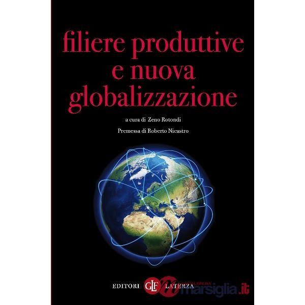 Filiere produttive e nuova globalizzazione