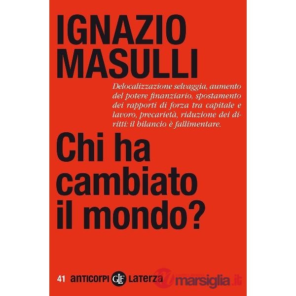 Chi ha cambiato il mondo?