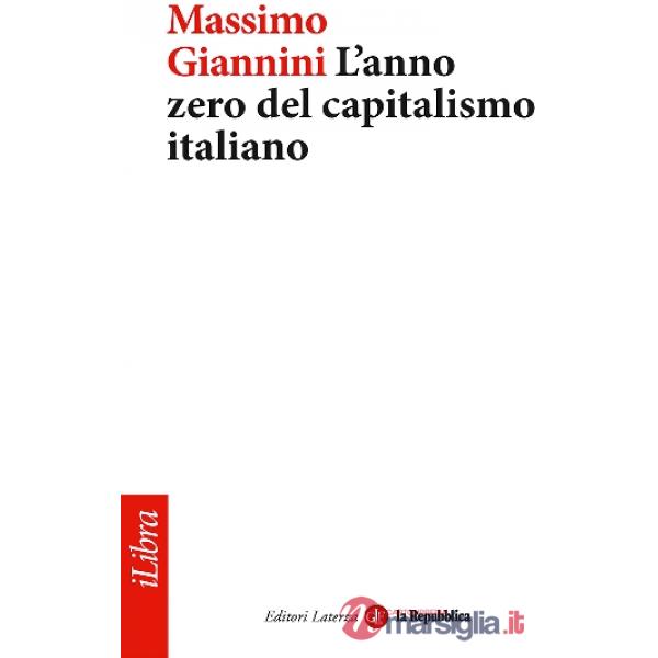 Anno zero del capitalismo italiano (L')