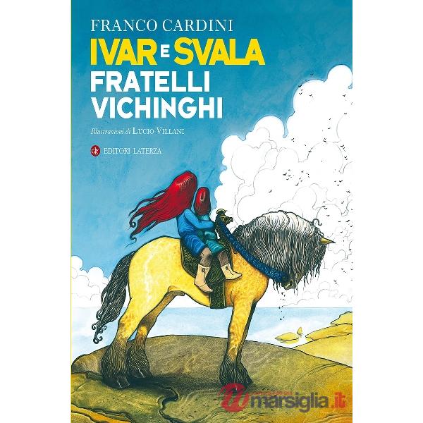 Ivar e Svala fratelli vichinghi