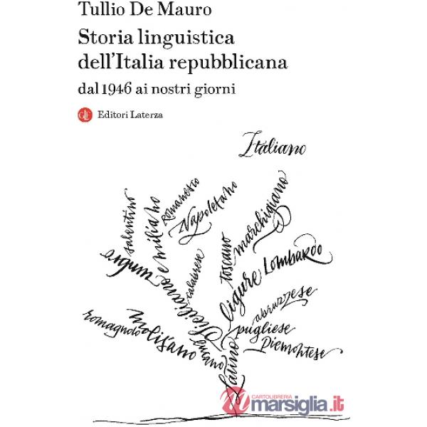 Storia linguistica dell'Italia repubblicana. Dal 1946 ai nostri giorni