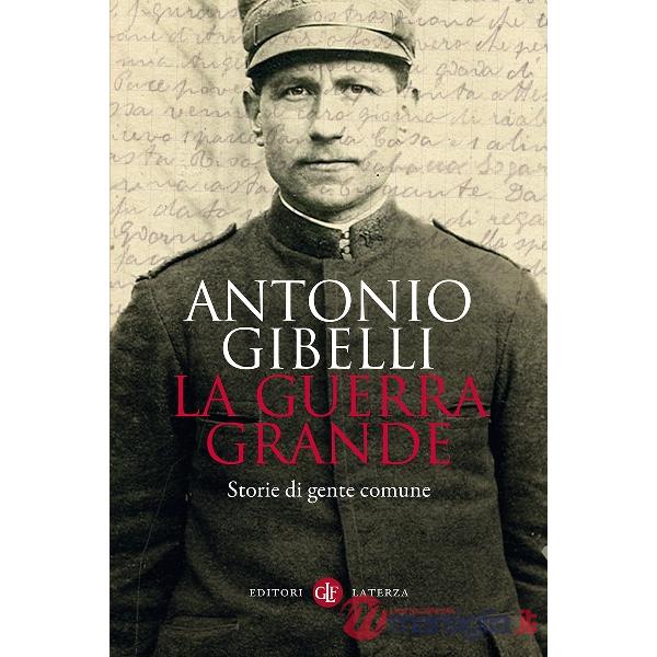 Guerra grande. Storie di gente comune (La)