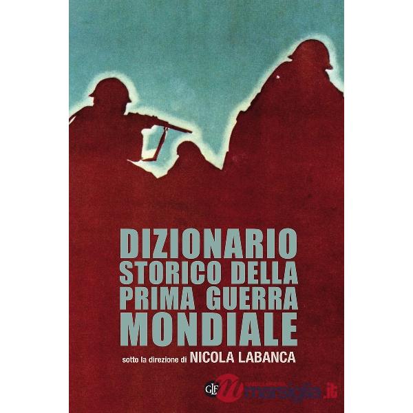 Dizionario storico della Prima guerra mondiale