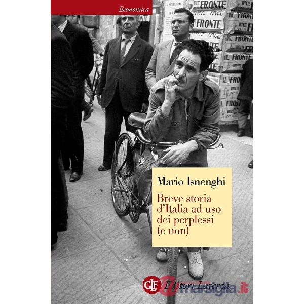 Breve storia d'Italia ad uso dei perplessi (e non)
