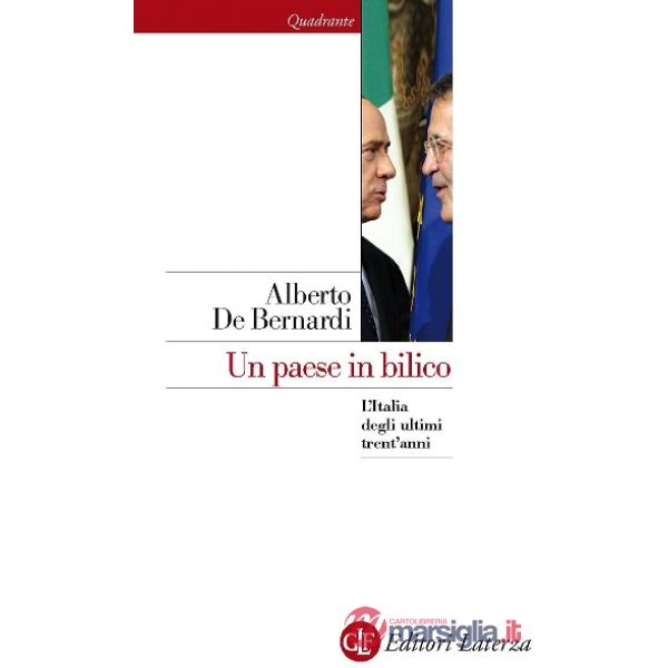Paese in bilico. L'Italia degli ultimi trent'anni (Un)
