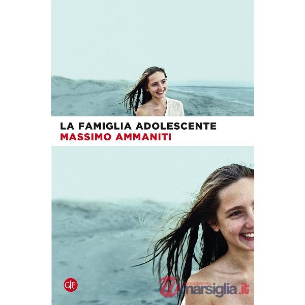 Famiglia adolescente (La)