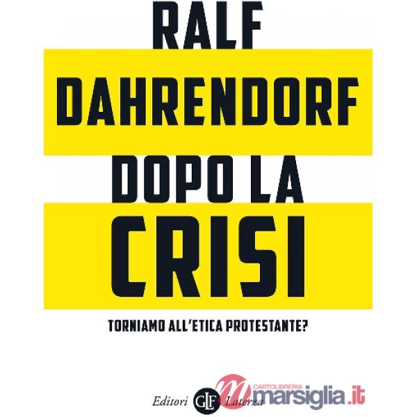 Dopo la crisi. Torniamo all'etica protestante?