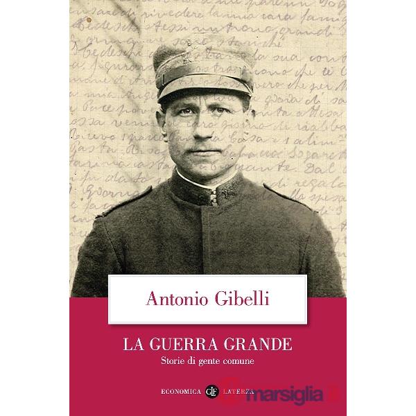 Guerra grande. Storie di gente comune (La)