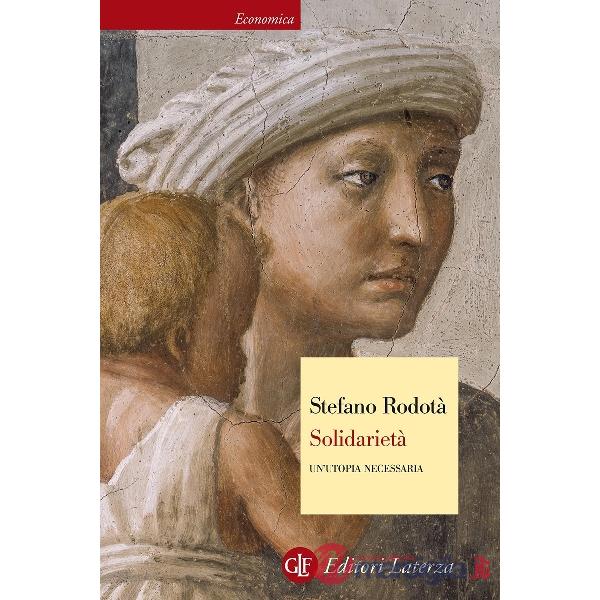Solidarietà. Un'utopia necessaria