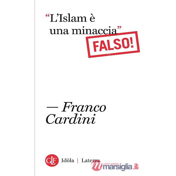 «L'Islam è una minaccia» (Falso!)