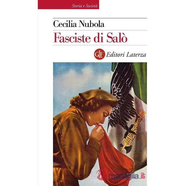 Fasciste di Salò. Una storia giudiziaria