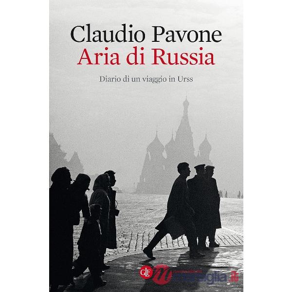 Aria di Russia. Diario di un viaggio in Urss