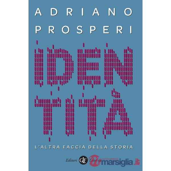 Identità. L'altra faccia della storia