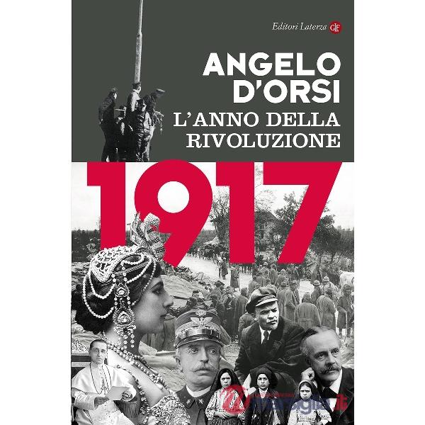 1917. L'anno della rivoluzione