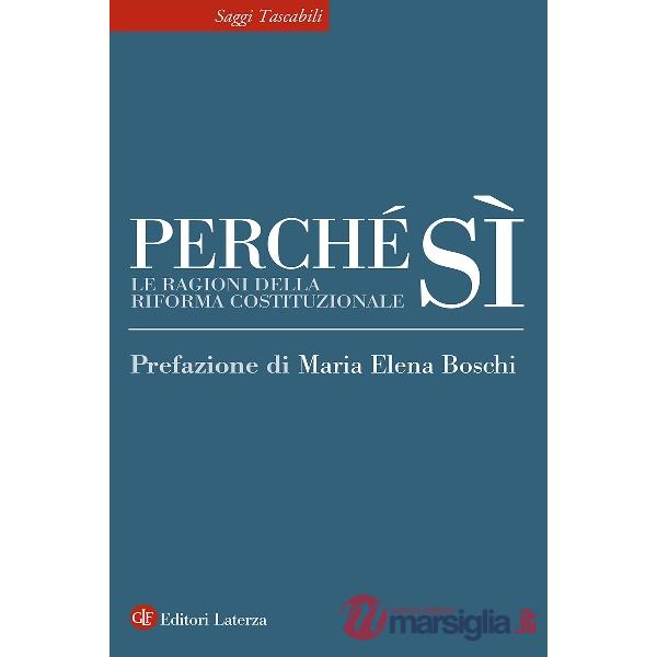 Perché sì. Le ragioni della riforma costituzionale