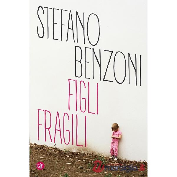 Figli fragili