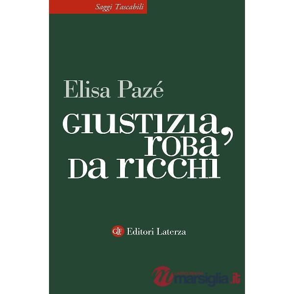 Giustizia, roba da ricchi