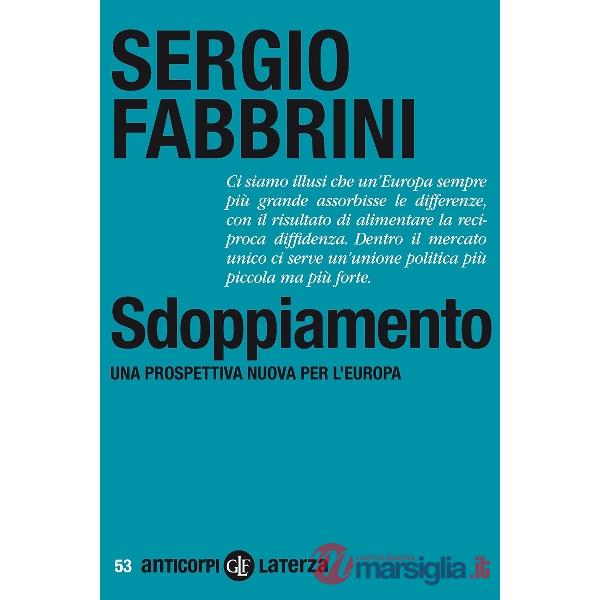 Sdoppiamento. Una prospettiva nuova per l'Europa