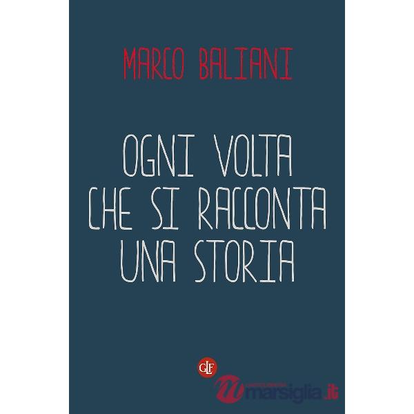 Ogni volta che si racconta una storia